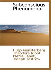 Subconscious Phenomena,1110898401,9781110898404