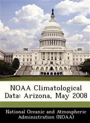 NOAA Climatological Data Arizona, May 2008,1249323282,9781249323280