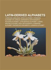 Latin-derived alphabets Corsican language, Africa Alphabet, Standard Alphabet by Lepsius, Esperanto orthography, Rotokas alphabet,1157607225,9781157607229