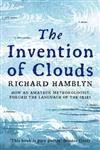 The Invention of Clouds How an Amateur Meteorologist Forged the Language of the Skies,033039195X,9780330391955