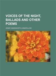 Voices of the night, Ballads and other poems,115138383X,9781151383839