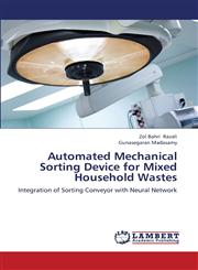 Automated Mechanical Sorting Device for Mixed Household Wastes,3659335797,9783659335792
