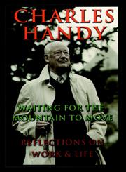 Waiting for the Mountain to Move Reflections on Work and Life 1st Edition,0787946591,9780787946593