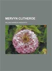 Mervyn Clitheroe,1235300412,9781235300417