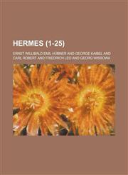 Hermes Volume 1-25,1154745074,9781154745078