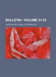 Bulletin (Volume 31-33),1154403688,9781154403688