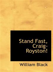 Stand Fast, Craig-Royston!,1116856727,9781116856729