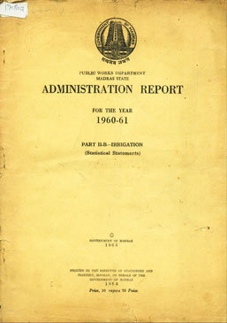 Administration Report for the Year 1960-61 - Part II. B Irrigation (Statistical Statements)