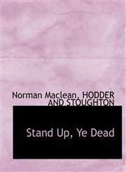 Stand Up, Ye Dead,1140284797,9781140284796