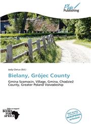 Bielany, Grójec County,613918682X,9786139186822