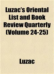 Luzac's Oriental List and Book Review Quarterly (Volume 24-25),1152395890,9781152395893