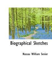Biographical Sketches,111680218X,9781116802184