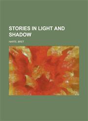 Stories in Light and Shadow,144322247X,9781443222471