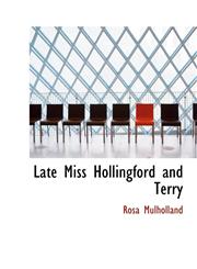 Late Miss Hollingford and Terry,1241667918,9781241667917