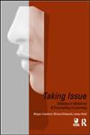 Taking Issue Debates in Guidance and Conselling in Learning,0415196671,9780415196673