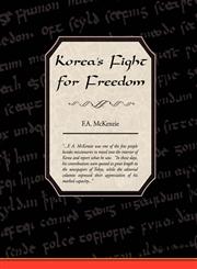 Korea's Fight for Freedom,143851140X,9781438511405
