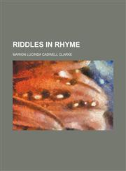 Riddles in rhyme,1150284498,9781150284496