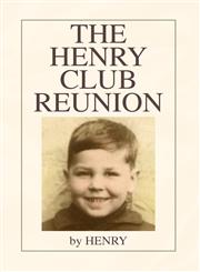 The Henry Club Reunion,1436385504,9781436385503