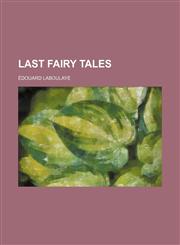 Last Fairy Tales,1152364847,9781152364844