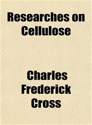 Researches on Cellulose,1151247057,9781151247056