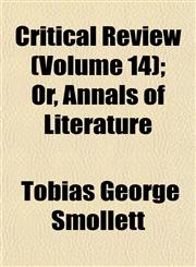 Critical Review (Volume 14); Or, Annals of Literature,1152507087,9781152507081