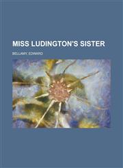 Miss Ludington's Sister,1443247472,9781443247474