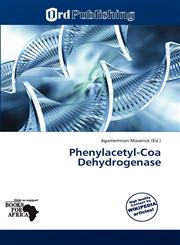 Phenylacetyl-Coa Dehydrogenase,6139370841,9786139370849