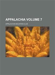 Appalachia Volume 7,1150429216,9781150429217
