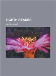 Eighth Reader,115382731X,9781153827317