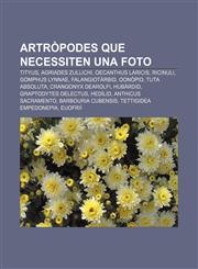Artròpodes que necessiten una foto Tityus, Agriades zullichi, Oecanthus laricis, Ricinuli, Gomphus lynnae, Falangiotàrbid, Oonòpid,1232760145,9781232760146