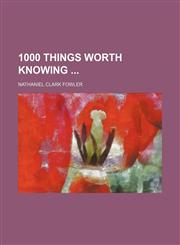 1000 Things Worth Knowing,1150638591,9781150638596