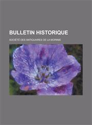 Bulletin Historique,1153512254,9781153512251