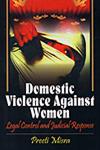 Domestic Violence Against Women Legal Control and Judicial Response 1st Edition,8176298964,9788176298964