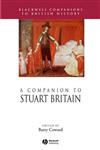 A Companion to Stuart Britain,0631218742,9780631218746