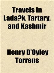 Travels in Ladâk, Tartary, and Kashmir,1152186175,9781152186170