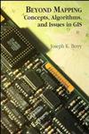 Beyond Mapping Concepts, Algorithms, and Issues in GIS 1st Edition,0470236760,9780470236765