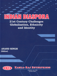 Indian Diaspora 21st Century Challenges : Globalisation, Ethnicity and Identity 1st Published,8185264503,9788185264509