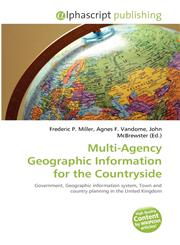 Multi-Agency Geographic Information for the Countryside,613429330X,9786134293303
