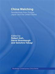 China Watching Perspectives from Europe, Japan and the United States,0415413966,9780415413961