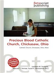 Precious Blood Catholic Church, Chickasaw, Ohio,6132949178,9786132949172
