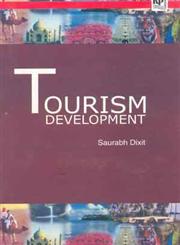 Tourism Development,818858388X,9788188583881