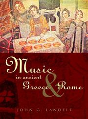 Music in Ancient Greece and Rome,0415167760,9780415167765