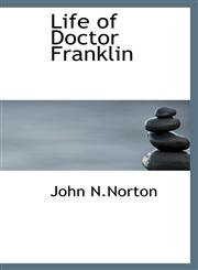 Life of Doctor Franklin,1110498667,9781110498666