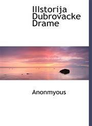 IIIstorija Dubrovacke Drame,1116084260,9781116084269