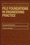 Pile Foundations in Engineering Practice,0471616532,9780471616535