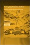 New Qing Imperial History The Making of the Inner Asian Empire at Qing Chengde,0415320062,9780415320061