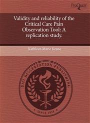 Validity and reliability of the Critical Care Pain Observation Tool A replication study.,1243398620,9781243398628