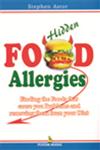 Hidden Food Allergies Finding the Foods That Cause You Problems and Removing Them from Your Diet,8122301290,9788122301298