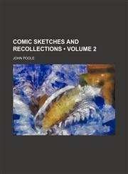 Comic Sketches and Recollections (Volume 2),1150339942,9781150339943