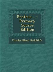 Proteus... - Primary Source Edition,1294185535,9781294185536